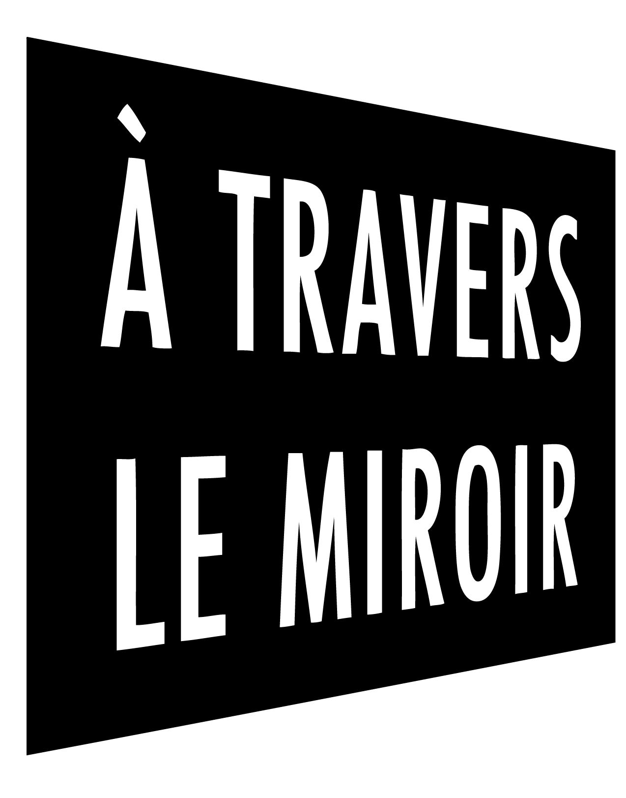 À travers le miroir
